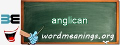 WordMeaning blackboard for anglican